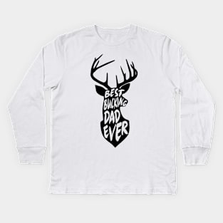 Best Bucking Dad Deer Hunting Gift Kids Long Sleeve T-Shirt